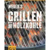 Webers Grillen mit Holzkohle Buch